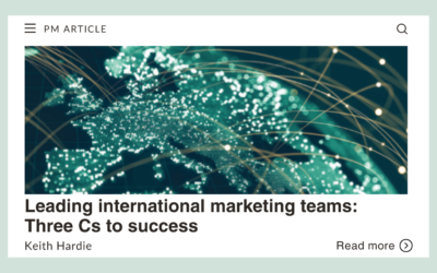 Leading international marketing teams: Three Cs to success