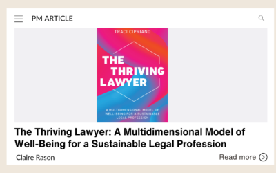 The Thriving Lawyer: A Multidimensional Model of Well-Being for a Sustainable Legal Profession