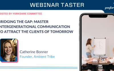 Bridging the Gap: Master intergenerational communication to attract the clients of tomorrow