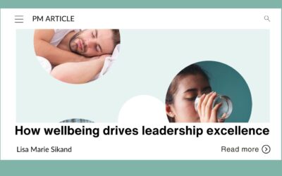 How wellbeing drives leadership excellence