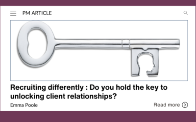 Recruiting differently : Do you hold the key to unlocking client relationships?