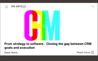 From strategy to software – Closing the gap between CRM goals and execution