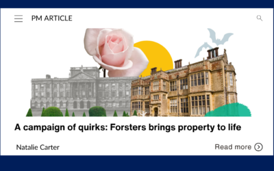 A campaign of quirks: Forsters brings property to life