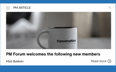 PM Forum welcomes the following new members