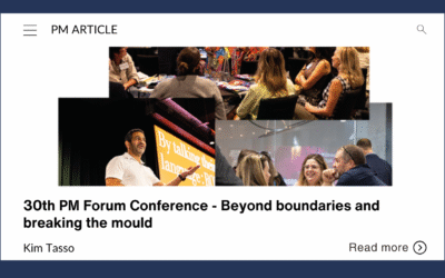 30th PM Forum Conference – Beyond boundaries and breaking the mould