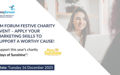 PM Forum Festive Charity Event – apply your marketing skills to support a worthy cause!