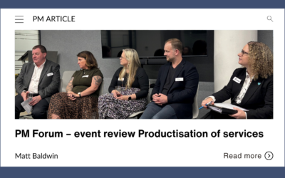 PM Forum – event review Productisation of services