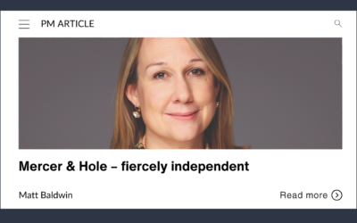 Mercer and Hole – fiercely independent