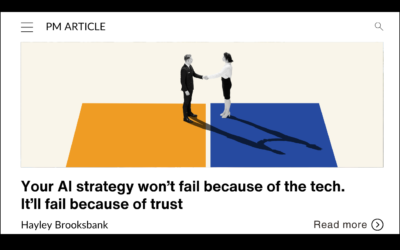Your AI strategy won’t fail because of the tech. It’ll fail because of trust