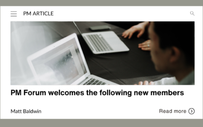 PM Forum welcomes the following new members